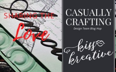 Casually Crafting blog hop  – Sharing the love