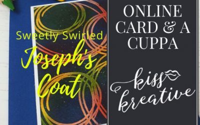 Online Card and a Cuppa – Sweetly Swirled Joseph’s Coat Technique Card