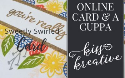 Online Card and a Cuppa – Sweetly Swirled Flower Card