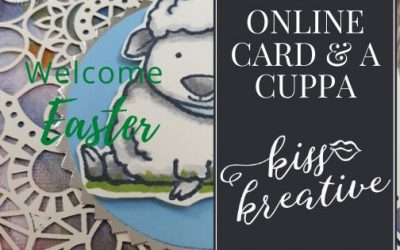 Online Card and a Cuppa – Welcome Easter Treats