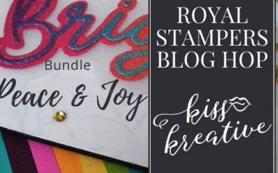 Royal Stampers Blog Hop – Peace and Joy