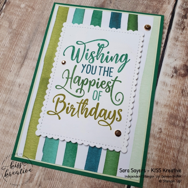 Happiest of birthday cards using the Forever Greenery DSP from Stampin Up