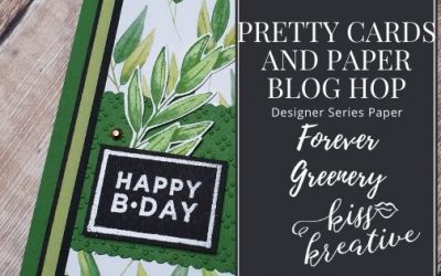 I love Forever Greenery – Pretty Cards & Paper Blog Hop