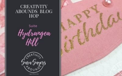 Quick & Easy Hydrangea Hill Birthday Cards – Creativity Abounds Blog Hop