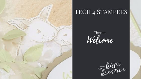 Welcome Little One – Tech 4 Stampers Blog Hop