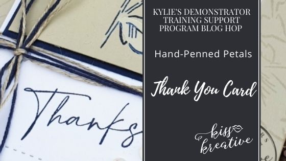 Easy Thank You Cards With Kylie’s Demonstrator Blog Hop June 2021