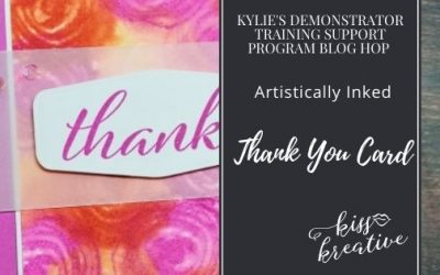 Easy Thank You Cards With Kylie’s Demonstrator Blog Hop July 2021