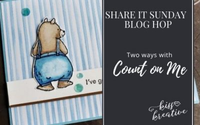 Two ways with Count on Me cards- Share It Sunday