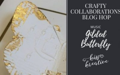 A Little note Gilded Butterfly card – Music Blog Hop