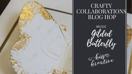 A Little note Gilded Butterfly card – Music Blog Hop