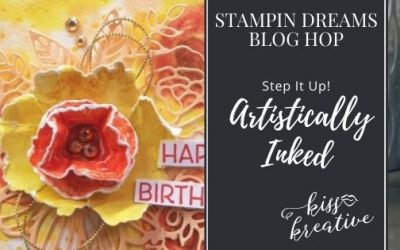 Step It Up Cards With Artistically Inked – Stampin Dreams Blog Hop