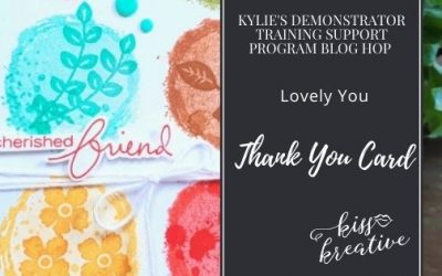 Easy Thank You Cards With Kylie’s Demonstrator Blog Hop September 2021