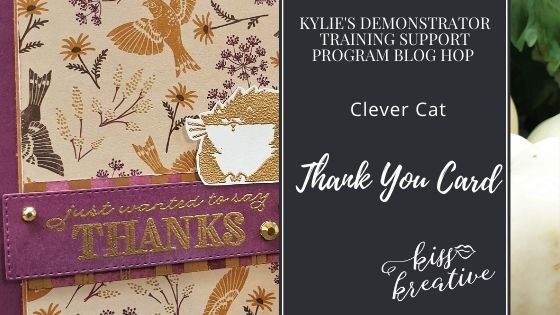 Easy Thank You Cards With Kylie’s Demonstrator Blog Hop October 2021