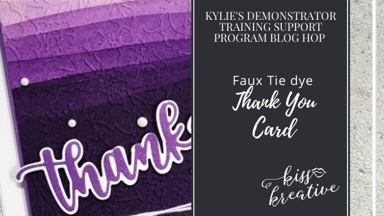 Easy Thank You Cards With Kylie’s Demonstrator Blog Hop May 2022