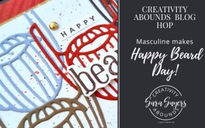 Happy Beard Day! – Creativity Abounds Blog Hop