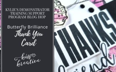 Easy Thank You Cards With Kylie’s Demonstrator Blog Hop August 2022