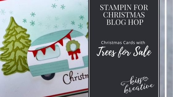 How to Make A Trees For Sale Christmas Card – Stampin’ For Christmas Blog Hop
