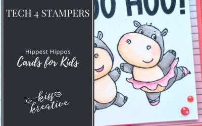 How To Create A Fun Hippest Hippos Double Gate Fold Card – Tech 4 Stampers Blog Hop