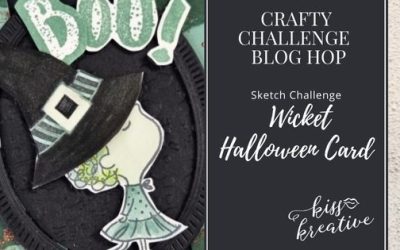 Wicked Halloween Card Sketch Challenge – Crafty Challenge Blog Hop