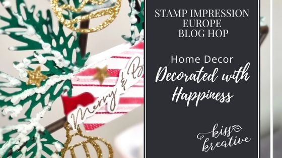 How To Create A Decorated With Happiness Christmas Decoration – Stamp Impressions Blog Hop