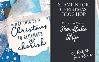 How To Make A Snowflake Strip Christmas Card – Stampin’ For Christmas Blog Hop