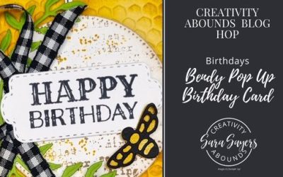 How To Make A Surprise Bendy Pop Up Birthday Card  – Creativity Abounds Blog Hop