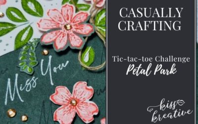 How To Create A Blossom Miss You Card  – Casually Crafting Blog Hop