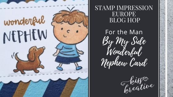 How to Create A By My Side Wonderful Nephew  Card – Stamp Impressions Blog Hop