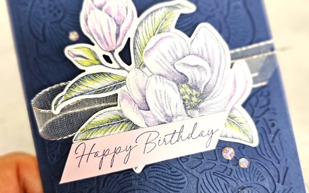 How To Create A Magnolia Mood Birthday Card using Faux Embossing – Technique Squad Blog Hop