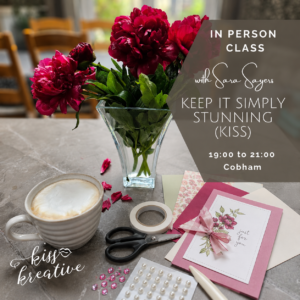 Keep It Simply Stunning (KISS) Ink & Drink Class 13th August